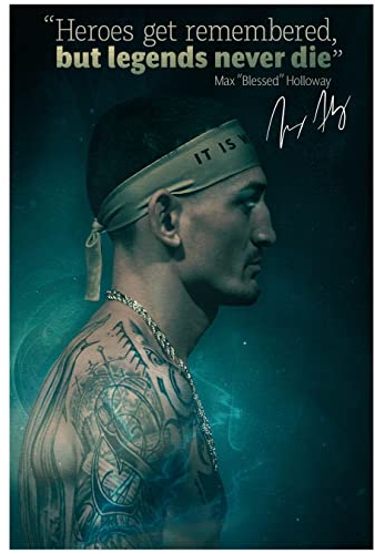 Max Holloway Zitat | Fotodruck Poster | vorsigniert | Pro Lustre Paper | Größe: A3 (29,7 x 42 cm) | Legends never die