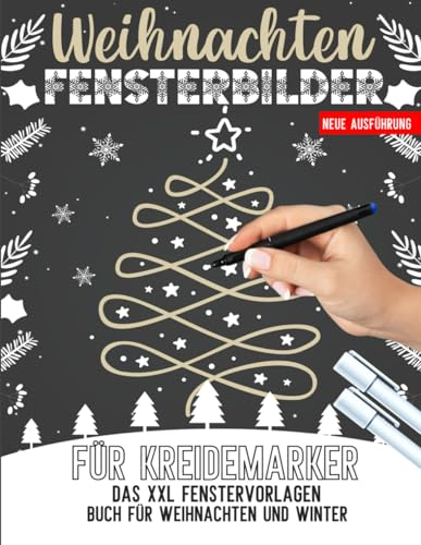 Weihnachten Fensterbilder für Kreidemarker: Weihnachtsdeko Schablonen mit schöne und große Advent, Winter & Silvester Motive - Weihnachtszeit ... Window Color Vorlagen für Erwachsene