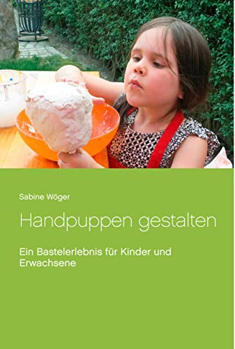 Handpuppen gestalten: Ein Bastelerlebnis für Kinder und Erwachsene