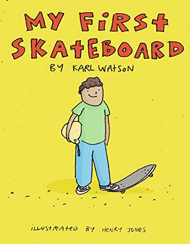 My First Skateboard (English Edition)
