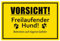 SL group - 1 Schild Vorsicht! Freilaufender Hund! 30 x 20 cm aus stabiler PVC Kunststoff-Platte - Warnschild Achtung Wachhund Betreten auf eigene Gefahr - Warnung vor freilaufenden Hunden