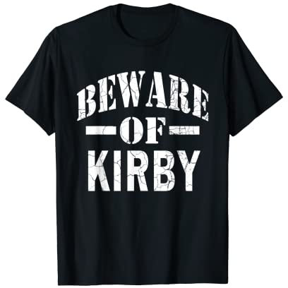Hüten Sie sich vor KIRBY Family Reunion Nachname Team Custom T-Shirt