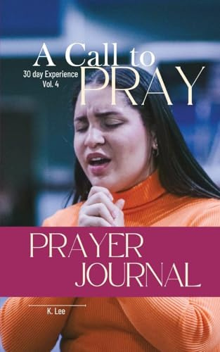 A Call to Pray: Vol 4