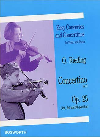 BOSWORTH RIEDING OSCAR - CONCERTINO OP.25 EN RE MAJEUR - VIOLON, PIANO Klassische Noten Violine