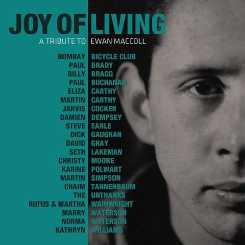JOY OF LIVING: A TRIBUTE TO EWAN MACCOLL / VARIOUS