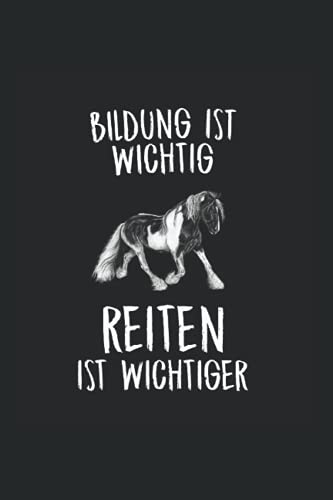 Bildung ist wichtig reiten ist wichtiger: Notizbuch A5 6x9 Zoll 120 leere Seiten mit Inhaltsverzeichnis Pferde Sketchbook Pferd Pferdemädchen Reiterin ... Reiter Sprüche Geschenkidee Tagebuch Geschenk