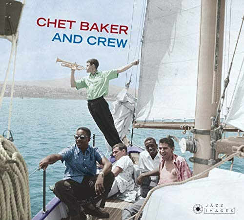 And Crew - The Forum Theatre Recordings + 4 Bonus Tracks! (Photographs By William Claxton)