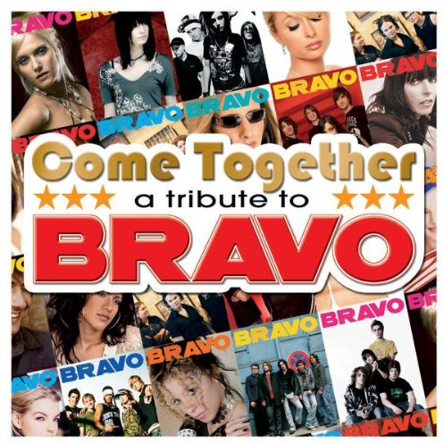 Come Together - A Tribute To BRAVO