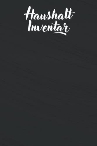 Haushalt Inventar: Checkliste für den Lebensmitteleinkauf für Gefrierschrank, Kühlschrank und Speisekammer Organisations-Logbuch mit Notizen