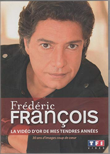 Frédéric françois : la vidéo d'or de mes tendres années [FR Import]