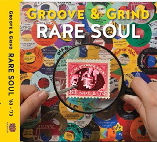 Rare Soul Groove & Grind 1963-1973