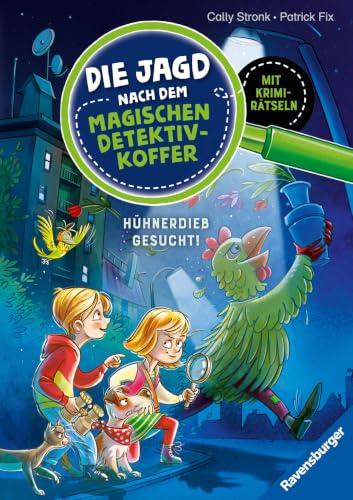 Die Jagd nach dem magischen Detektivkoffer, Band 3 - Hühnerdieb gesucht! Erstlesebuch ab 7 Jahren für Jungen und Mädchen - Lesenlernen mit Krimirätseln (Die Jagd nach dem magischen Detektivkoffer, 3)