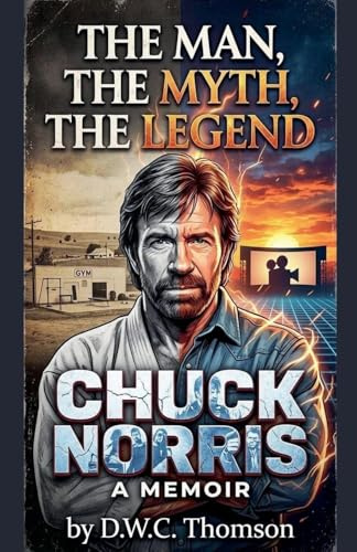 The Man, The Myth, The Legend of Chuck Norris