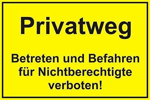 Hinweis-Schild hin023 Privatweg! Betreten und Befahren für Nichtberechtigte verboten! I Größe 30 x 20 cm I Warnung Vorsicht Privat gelb schwarz