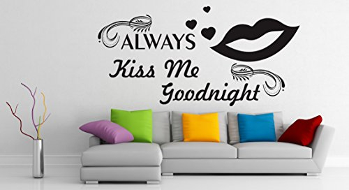 (140 x 63 cm) Vinyl-Wandaufkleber aus Vinyl mit Zitat Always Kiss Me Goodnight/Romantic Love Text Art Home Decor Wandtattoo/Abnehmbare DIY Wandbild + ohne zufällig Aufkleber Geschenk