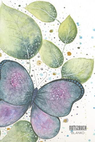 Notizbuch blanko: Schmetterling Geschenke Schreibbuch mit weißem Papier zum Zeichnen, Skizzieren, Schreiben und Entwerfen. | Wasserfarben Kunst Edition #4 | 120 Seiten | A5 | 6 x 9