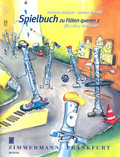 Spielbuch zu Flöten queren 2: 1-3 Flöten. Spielbuch.