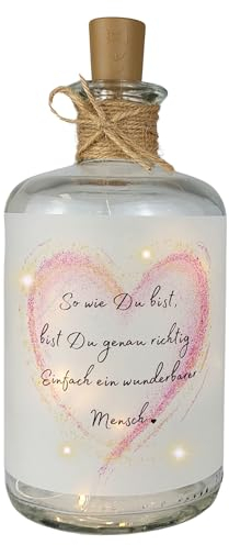 Druckerino LED Flaschenlicht mit Spruch - So wie Du bist, bist Du genau richtig. Einfach ein wunderbarer Mensch - Geschenke für Frauen - Lichterflaschen