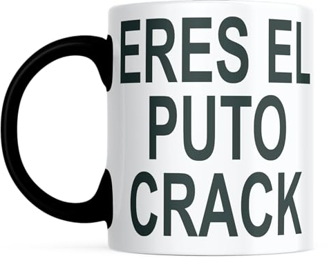 LINFORMAL - Taza de Cerámica 350ml - Ideal para el Desayuno y Tomar Café - Tazas Originales para Regalar - Humor Sarcástico - Apta para Microondas y Lavavajillas - Eres El Put@ Crack