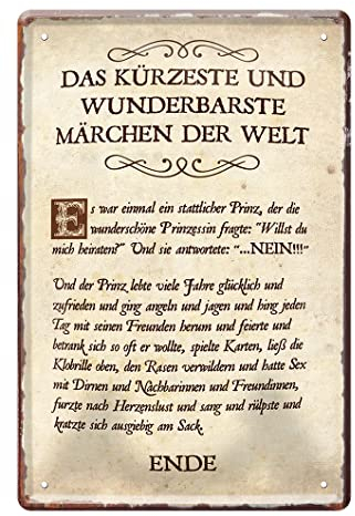 Blechschild für Männer - Retro Deko Metallschild mit dem kürzesten Märchen der Welt - Geschenk für Männer Singles Kumpels beste Freunde - Dekoration für Werkstatt Schuppen Garage Man Cave - 20 x 30cm