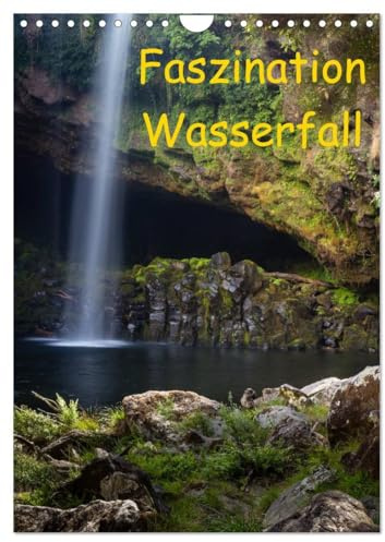 Faszination Wasserfall (Wandkalender 2026 DIN A4 hoch), CALVENDO Monatskalender: Jedes fallende Wasser ist ein Naturgeschehen. (CALVENDO Natur)