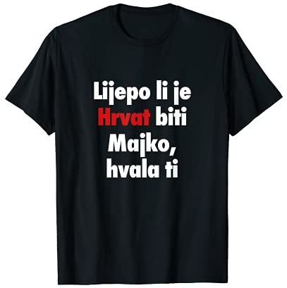 Hrvatska u srcu Domovina Kroatien Dalmacija Zagreb Split T-Shirt