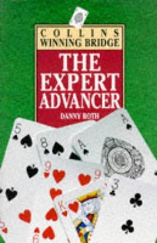 The Expert Advancer (Collins winning bridge) by D.L.M. Roth (6-Dec-1993) Paperback