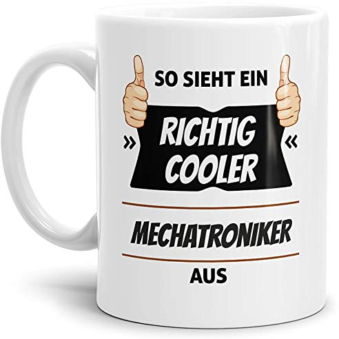 Tassendruck Berufe-Tasse so Sieht EIN Richtig Cooler Mechatroniker aus Weiss/Job/mit Spruch/Kollegen/Arbeit/Geschenk-Idee/Büro