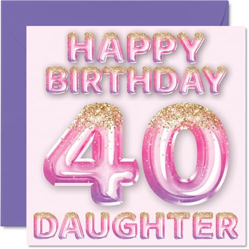 40th Birthday Card for Daughter, Pink & Purple Glitter Balloons | Happy Birthday Cards for 40 Year Old Daughter from Mum or Dad Parents, 145mm Bday Greeting Cards Gift