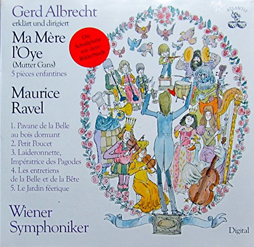 Ravel: Ma Mere l'Oye (Mutter Gans) [Schallplatte + Bilderbuch]