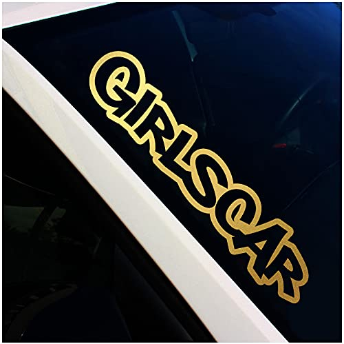 Frontscheibenaufkleber Schriftzug Girlscar Aufkleber für Windschutzscheibe Heckscheibe Frontscheibe Auto Fahrzeug Dekor Sticker FS127 (Gold Metallic, Außenklebend)