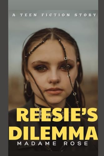 Reesie’s Dilemma