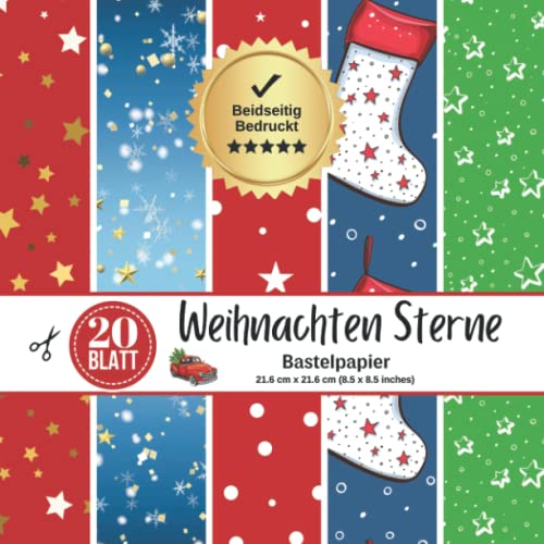 Weihnachten Sterne Bastelpapier: Ideal für Erwachsene von Kinder, Scrapbooking Papier Set, Origami, Scrapbook, Dekorpapier, Decoupage, Kartenherstellung, Karten Basteln DIY, Geschenk für Bastelfreunde