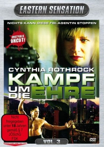 Cynthia Rothrock Kampf Um Die Ehre - Eastern Sensation Vol. 3