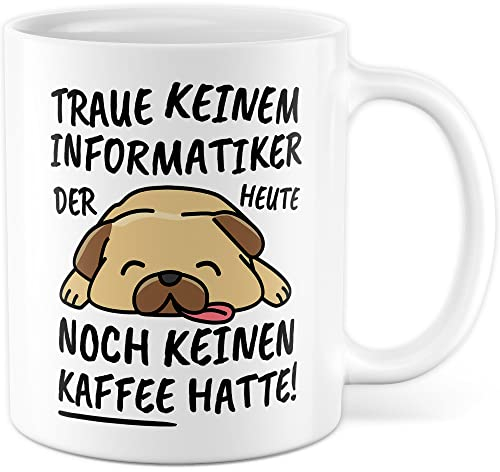 Tasse Informatiker lustig, Informatiker Geschenk Beruf, Spruch Kaffeebecher Informatiker Geschenkidee, Informatik Kaffee-Tasse Teetasse Becher