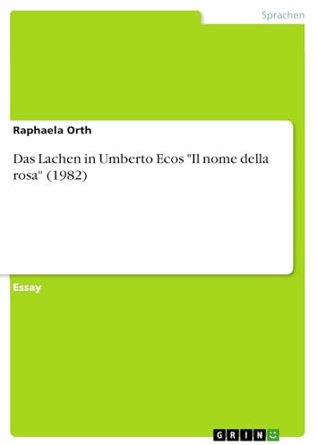 Das Lachen in Umberto Ecos Il nome della rosa (1982) (German Edition)