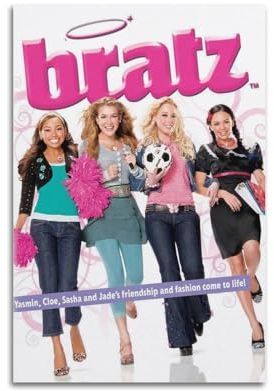 Bratz Poster, Raumdekoration, ästhetisches Poster, künstlerisches Poster für Schlafzimmer, Wohnzimmer, Wände, 30 x 45 cm, ungerahmter Stil