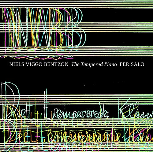 Niels Viggo Bentzon: The Tempered Piano