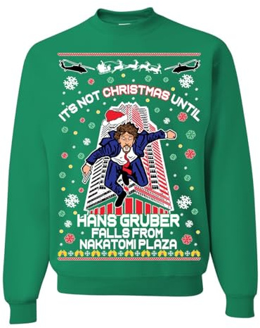 On Coast It's Not Christmas Until Hans Gruber Falls from Nakatomi Ugly Christmas Sweater Sweatshirt, Grün, Large
