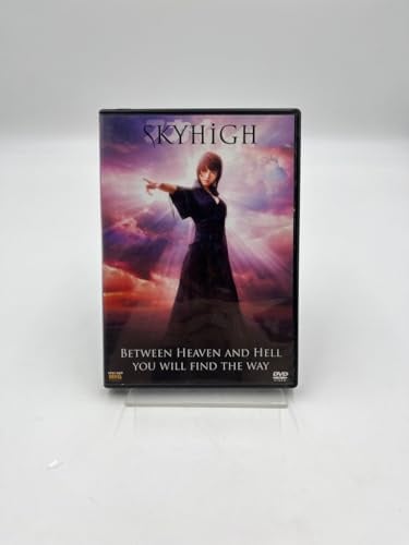 Sky High - Between Heaven and Hell you will find the Way