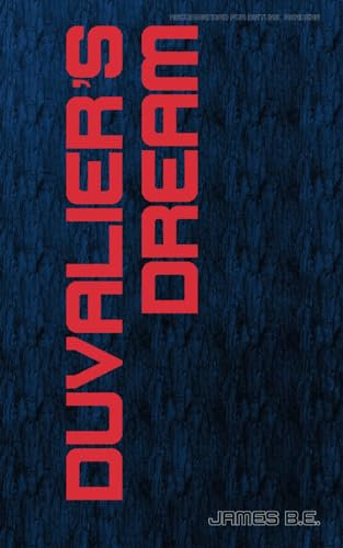 Duvalier’s Dream