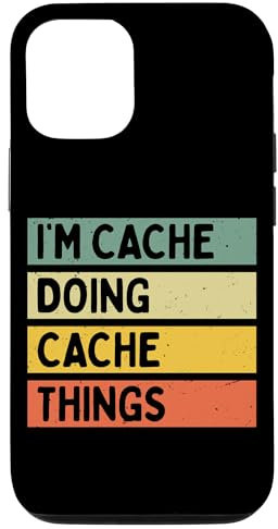 Hülle für iPhone 15 Pro I'm Cache Doing Cache Things Lustiges personalisiertes Zitat