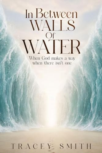 In Between Walls Of Water