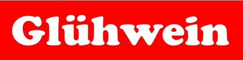 KIWISTAR - Werbeplane - Glühwein - 150cmx50cm - Plane Banner Gerüstplane