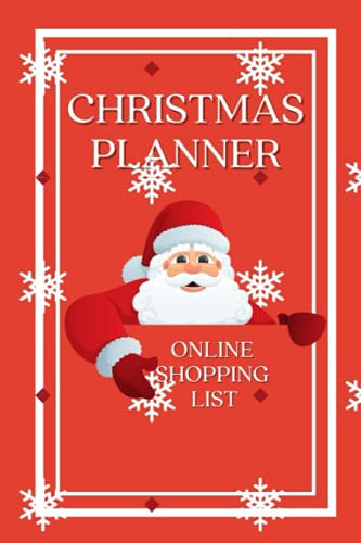 Christmas Planner & Online Shopping List: Planning Tracker (Diary Holiday Organizer / Greeting Cards Address Tracking Journal / Budget /Menu planner ... Gift Ideas for Busy Mom, Business Girls, ...