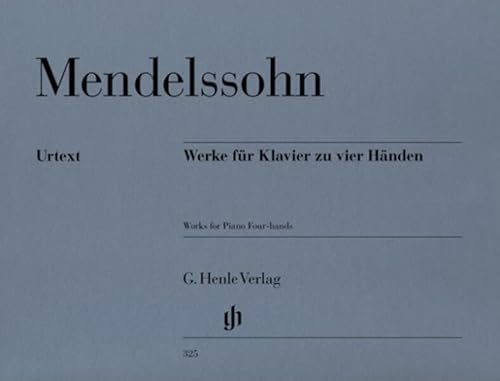 Werke für Klavier zu vier Händen: Besetzung: Klavier zu vier Händen (G. Henle Urtext-Ausgabe)