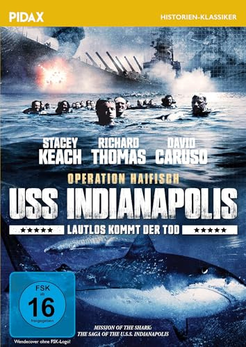 USS Indianapolis - Lautlos kommt der Tod (Operation Haifisch) / Packendes und starbesetztes Kriegsdrama nach wahren Begebenheiten (Pidax Historien-Klassiker)