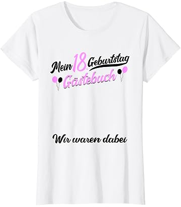 18. Geburtstag Gästebuch - Party Geschenkidee - Damen Frauen T-Shirt