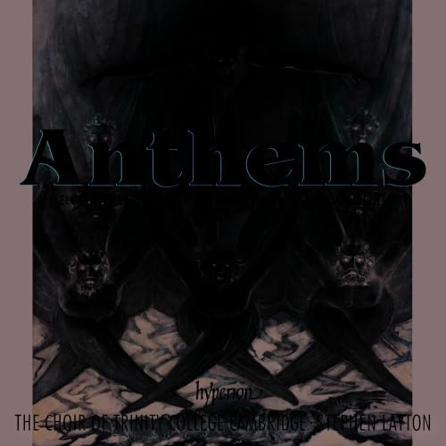 Anthems Vol. 1 - Chorwerke von Howells, Elgar, Wesley u.a.