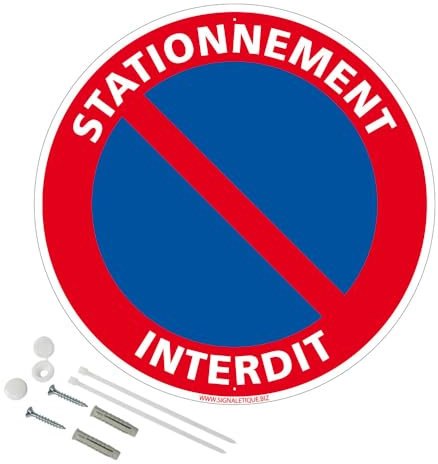 Panneau de signalisation rétro réfléchissant rond prépercé PVC ou ALU diam 250mm ou 300mm + Kit de fixation pour pose facile, rapide - Stationnement interdit -